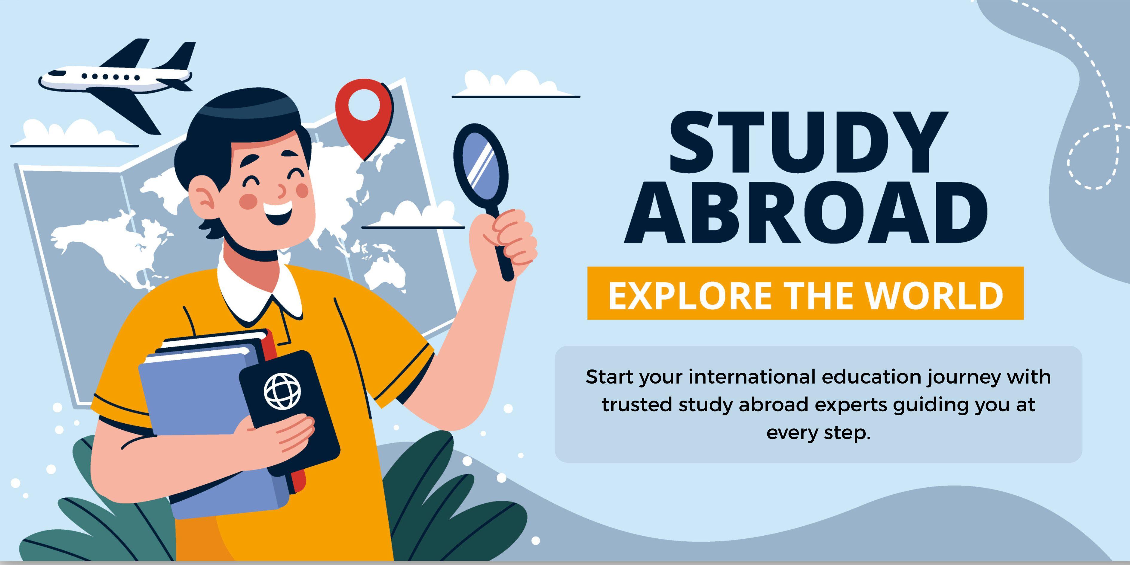  Study Abroad, Live Your Dreams with Experts ?